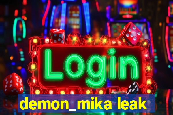 demon_mika leak